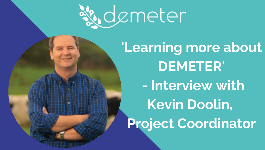 ‘LEARNING MORE ABOUT DEMETER’ – Interview with Project Coordinator Kevin Doolin.